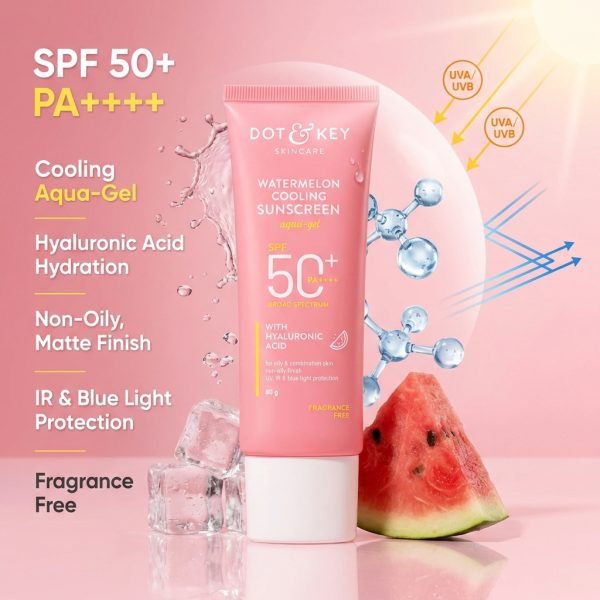 dot & key watermelon cooling sunscreen spf 50+ pa++++ - 80gm
