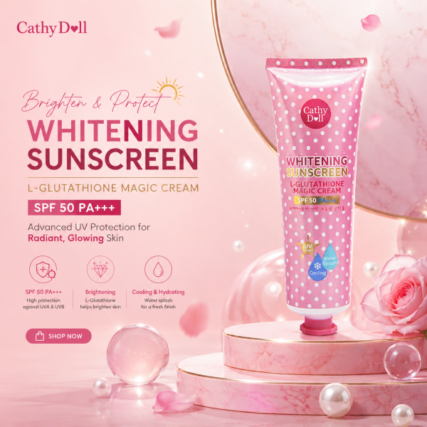 cathy doll whitening sunscreen l glutathione magic cream L-Glutathione SPF 50 Brand from Thailand CATHY DOLL Sunscreen - SPF